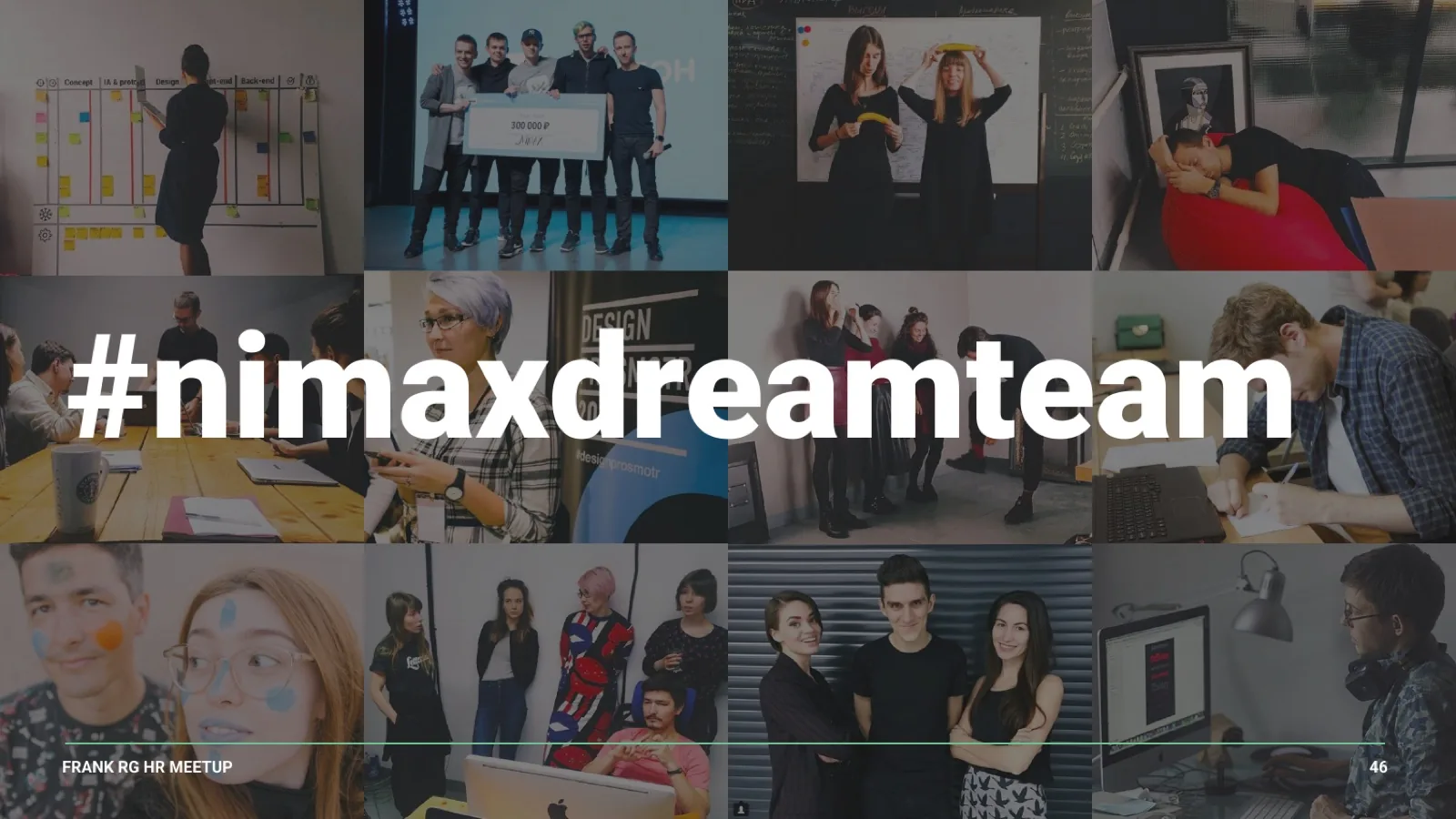 Слайд 46: #nimaxdreamteam