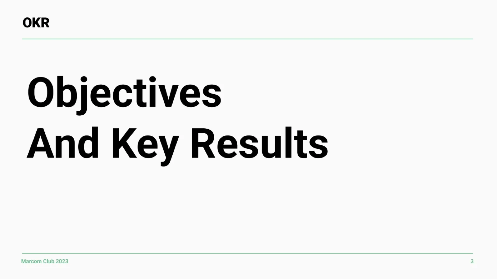 Слайд 3: Objectives and Key Results